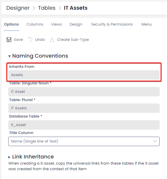 A screenshot that indicates where to find a table&#39;s inheritance, or where it inherits its columns from. The user must open a table in designer, and see the information in the Options tab.